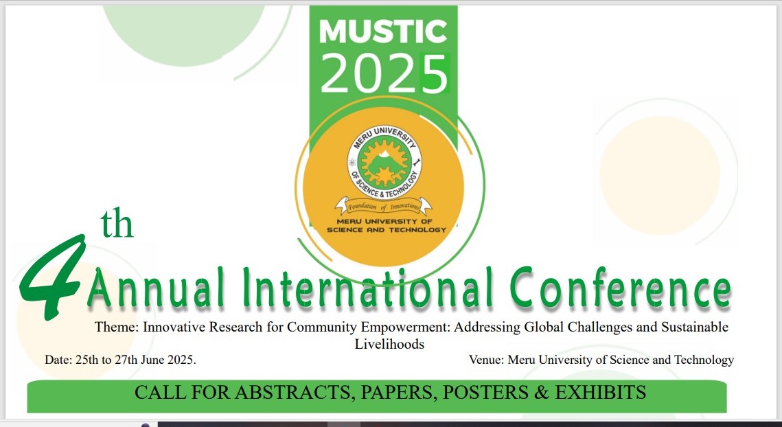 Meru University of Science and Technology (MUST) is delighted to invite scholars, researchers, professionals, and students to its Annual International Conference.